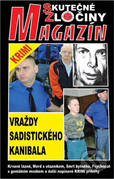 Kniha: Vraždy sadistického kanibala : skutečné napínavé krimi příběhy (). , 2019