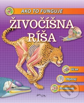Živočíšna ríša (Ako to funguje) - kniha z kategorie Naučné knihy