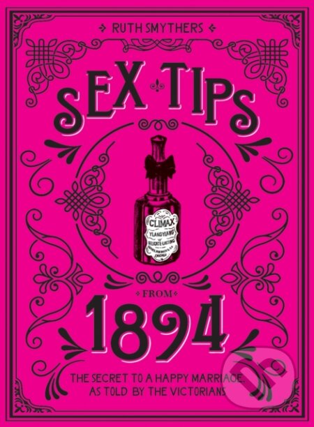 Sex Tips from 1894 - Ruth Smythers, Summersdale, 2023