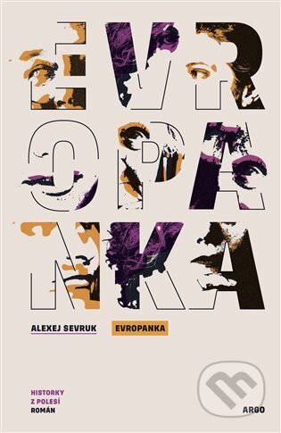 Evropanka - Alexej Sevruk, Argo, 2023