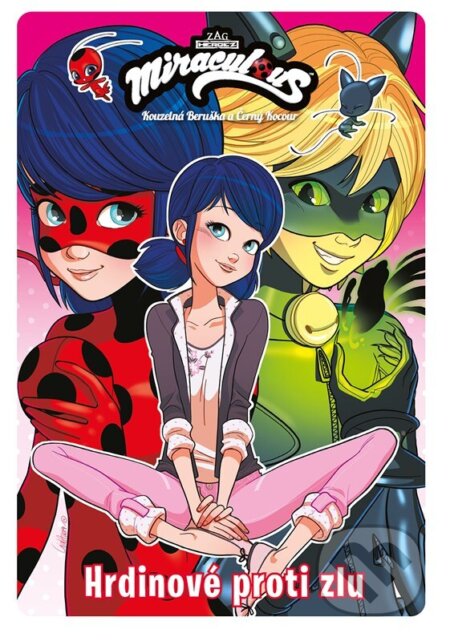 Kouzelná Beruška a Černý Kocour: Hrdinové proti zlu - kniha z kategorie Komiksy