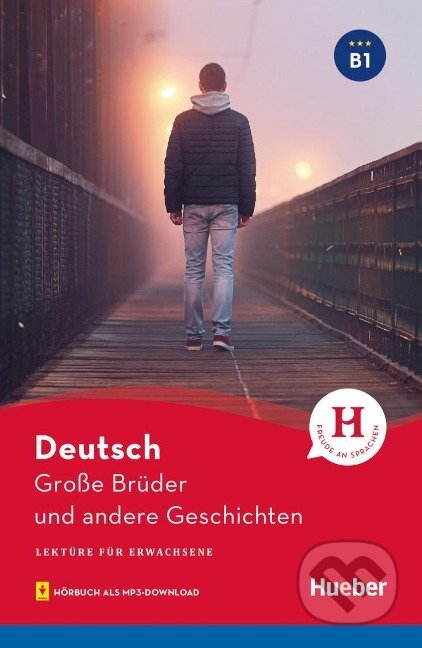 Große Brüder und andere Geschichten B1 - Urs Luger, Max Hueber Verlag