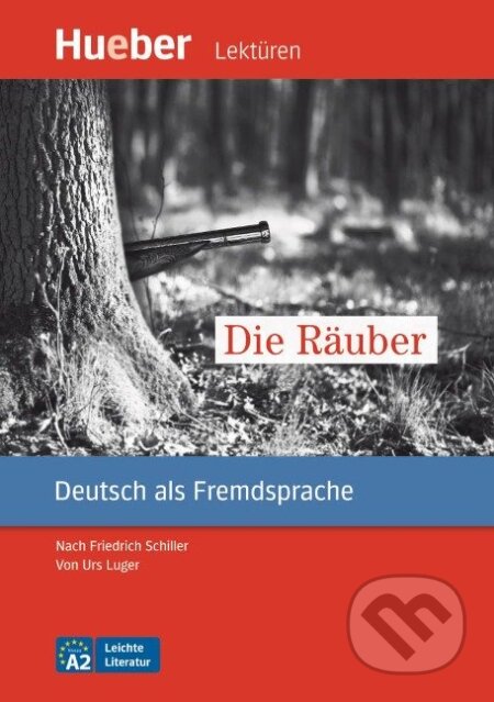 Die Räuber. Leseheft A2, Max Hueber Verlag