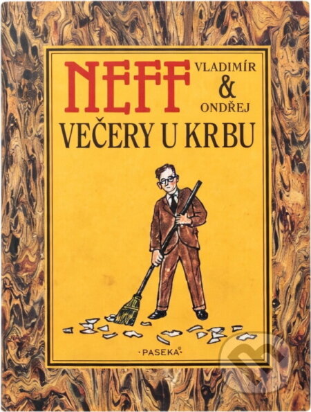 Kniha: Večery u krbu (Ondřej Neff a Vladimír Neff). Paseka, 1995