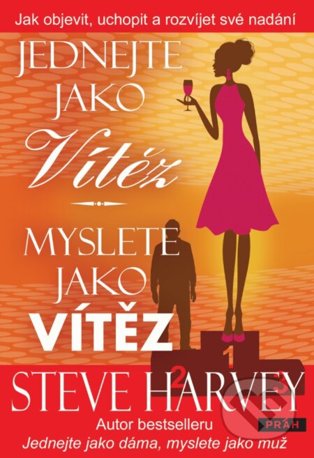Jednejte jako vítěz, myslete jako vítěz (Jak objevit, uchopit a rozvíjet své nadání) - kniha z kategorie Psychologie