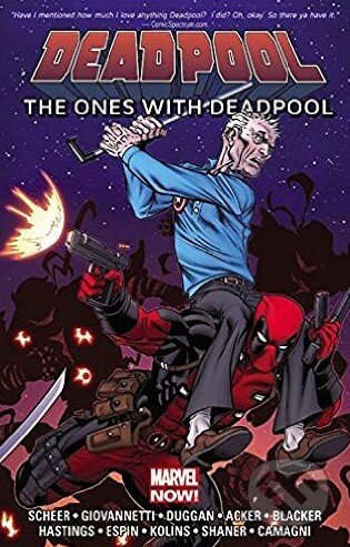 Deadpool: The Ones With Deadpool - Paul Scheer, Nick Giovannetti, Gerry Duggan - kniha z kategorie Komiksy