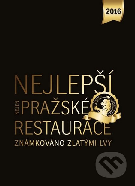 Nejlepší (nejen) pražské restaurace 2016 - Libor Budinský, TopLife Czech, 2015
