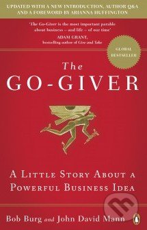 The Go-Giver - Bob Burg, John David Mann, Penguin Books, 2016