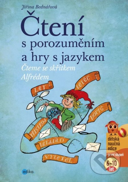 Čtení s porozuměním a hry s jazykem - Jiřina Bednářová, Richard Šmarda (ilustrácie), Edika, 2012