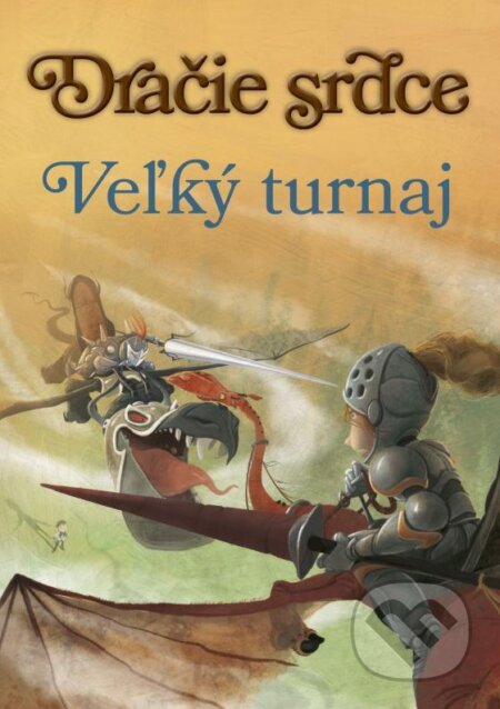 Dračie srdce 4: Veľký turnaj - Ana Galán - kniha z kategorie Pro děti