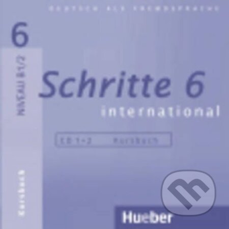 Schritte international 6 (aktualisierte Ausgabe): Audio-CDs zum Kursbuch - audiokniha z kategorie Jazykové učebnice a slovníky