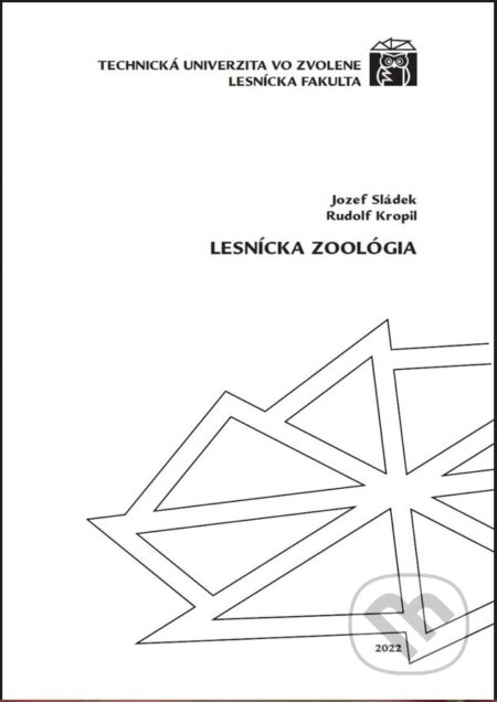 Lesnícka zoológia - Rudolf Kropil, Technická univerzita vo Zvolene, 2022