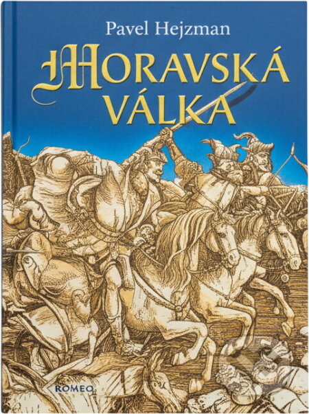 Kniha: Moravská válka (Pavel Hejcman). Moba, 2004