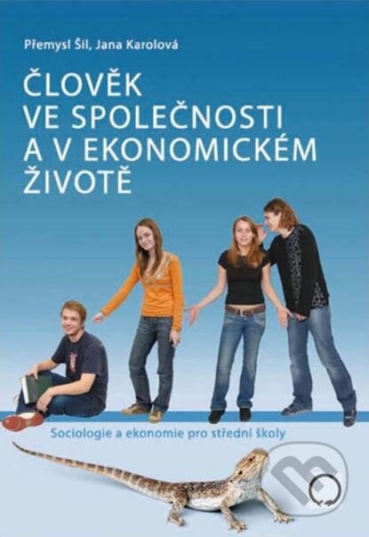 Člověk ve společnosti a v ekonomickém životě - Přemysl Šil, Jana Karolová, Olomouc, 2023
