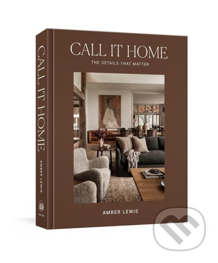 Call It Home - Amber Lewis, Clarkson Potter, 2023