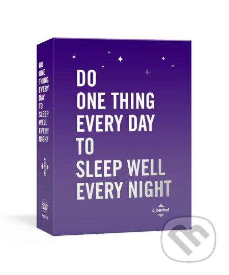 Do One Thing Every Day to Sleep Well Every Night (A Journal)