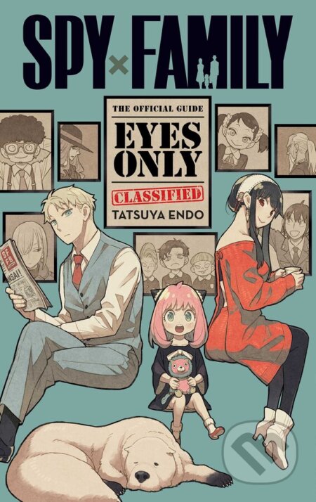 Spy x Family: The Official Guide—Eyes Only - Tatsuya Endo - kniha z kategorie Komiksy