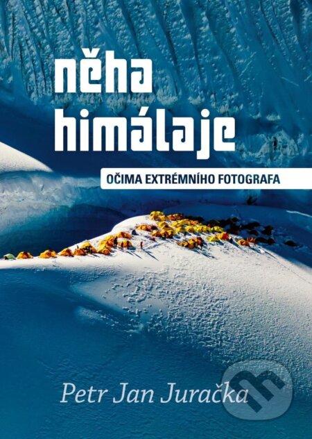 Něha Himálaje - Jan Petr Juračka, BWT books, 2023