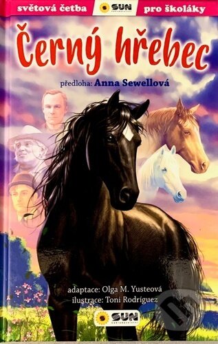 Černý hřebec - Olga M. Yuste, Toni Rodríguez (Ilustrátor), Anna Sewell