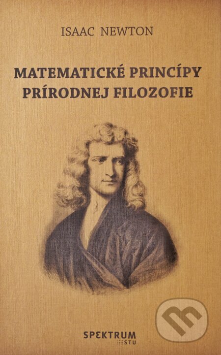 Matematické princípy prírodnej filozofie - Isaac Newton, EDIS, 2023