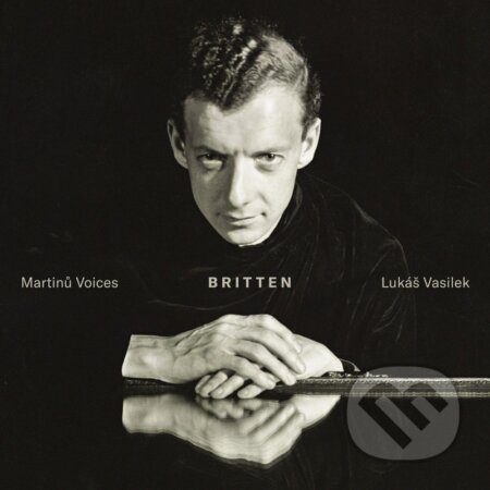 Benjamin Britten: Britten (Martinů Voices / Lukáš Vasilek) - Benjamin Britten, Hudobné albumy, 2023