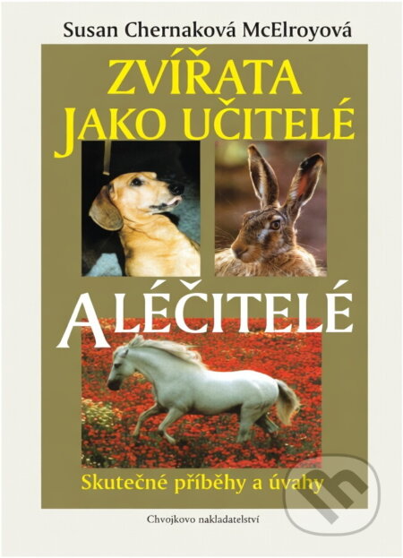 Kniha: Kokořínsko a České středohoří : 45 vybraných turistických tras (Daniela Novotná). , 2008