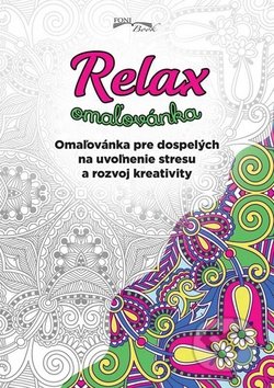 Relax omaľovánka, Foni book, 2016