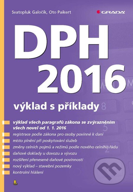 DPH 2016 - Svatopluk Galočík, Oto Paikert, Grada, 2016