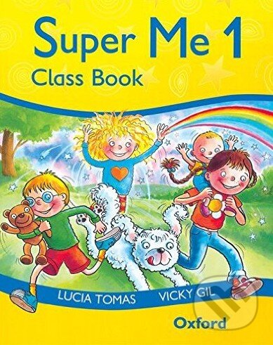 Super Me 1: Class Book - Lucia Tomas, Vicky Gil, Oxford University Press, 1994