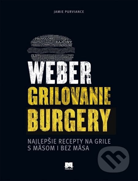 Weber - Grilovanie, Burgery - Jamie Purviance, Príroda, 2016