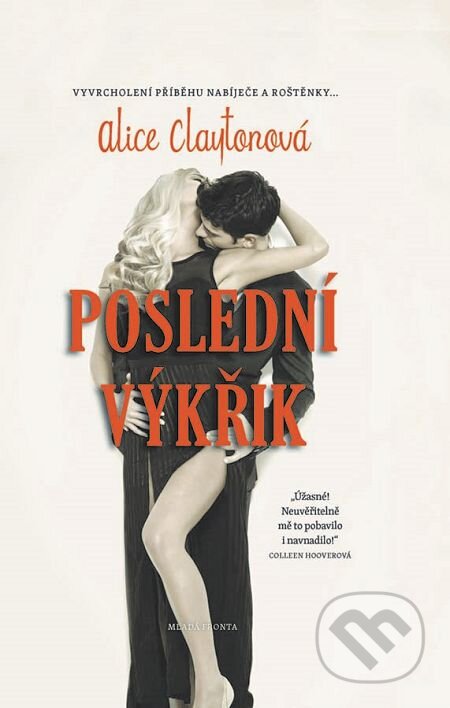 E-kniha: Poslední výkřik (Alice Clayton). Mladá fronta, 2016