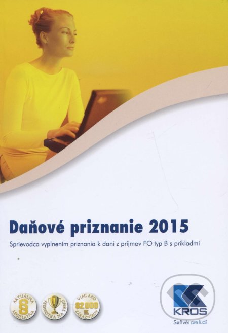 Daňové priznanie 2015 - Júlia Ďurcová, Kros, 2016