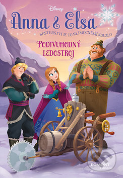 Anna a Elsa: Podivuhodný ledostroj, Egmont ČR, 2016