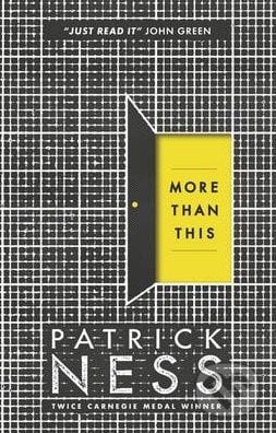 More Than This - Patrick Ness, Walker books, 2014
