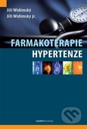 Farmakoterapie hypertenze - Jiří Widimský, Maxdorf, 2016