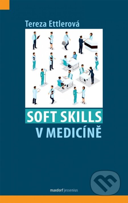 Soft skills v medicíně - Tereza Ettlerová, Maxdorf, 2023