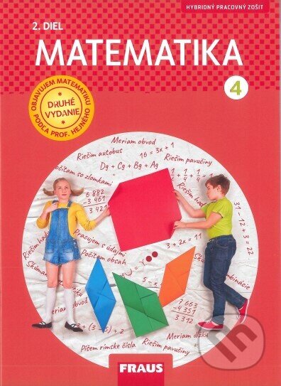 Matematika - pracovný zošit 2. diel pre 4. ročník (SJ) nová generácia - Eva Bomerová, Fraus, 2023