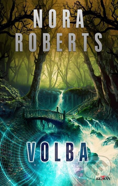 Volba - Nora Roberts, Alpress, 2023