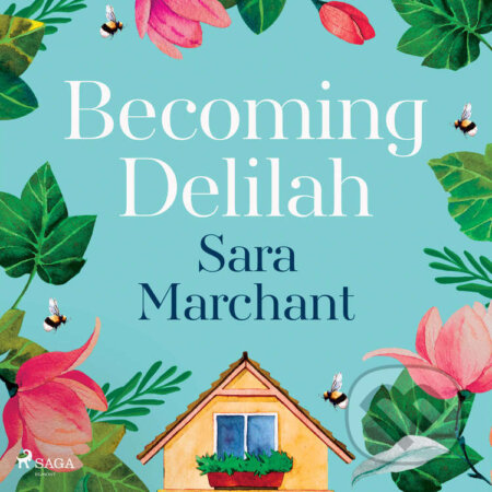 Becoming Delilah (EN) - Sara Marchant, Saga Egmont, 2023