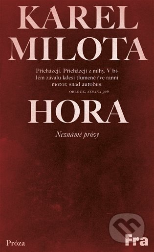 Hora - Karel Milota, Fra, 2023