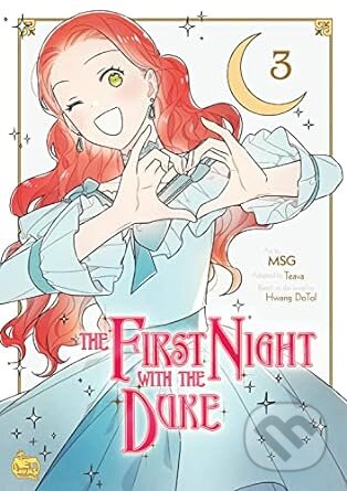 The First Night with the Duke Volume 3 - Hwang DoTol, Teava, MSG (Ilustrátor), NETCOMICS, 2023