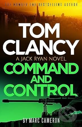 Tom Clancy Command and Control - Marc Cameron, Sphere, 2023