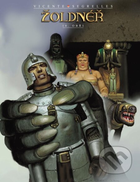 Žoldnéř 10: Obři - Vicente Segrelles - kniha z kategorie Komiksy