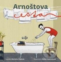 Arnoštova cesta - Markéta Pilátová, Eliška Podzimková (ilustrátor) - kniha z kategorie Společenská beletrie