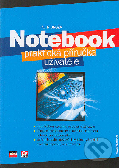 Notebook - Petr Broža, Computer Press, 2005