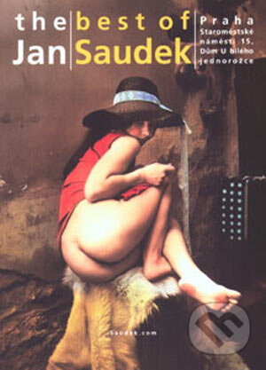 The best of Jan Saudek, Slovart, 2005