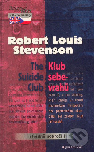 The Suicide Club / Klub sebevrahů - Robert Louis Stevenson, Garamond, 2006