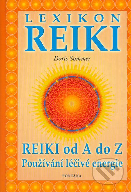 Lexikon Reiki - Doris Sommer, Fontána, 2005
