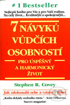 7 návyků vůdčích osobností - Stephen R. Covey, Pragma, 1989