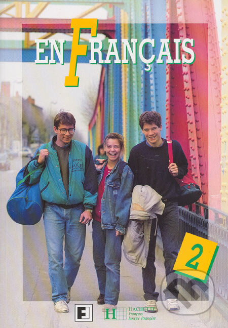 En Francais 2 - učebnice - Jitka Taišlová, Elena Baranová, Jean-Luis Cluse, Fraus, 1995